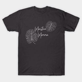 Monstera Momma (white) T-Shirt